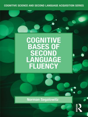 cover image of Cognitive Bases of Second Language Fluency